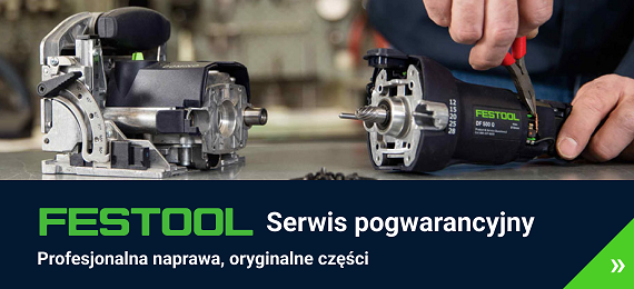 Serwis pogwarancyjny Festool Serwis pogwarancyjny Festool
